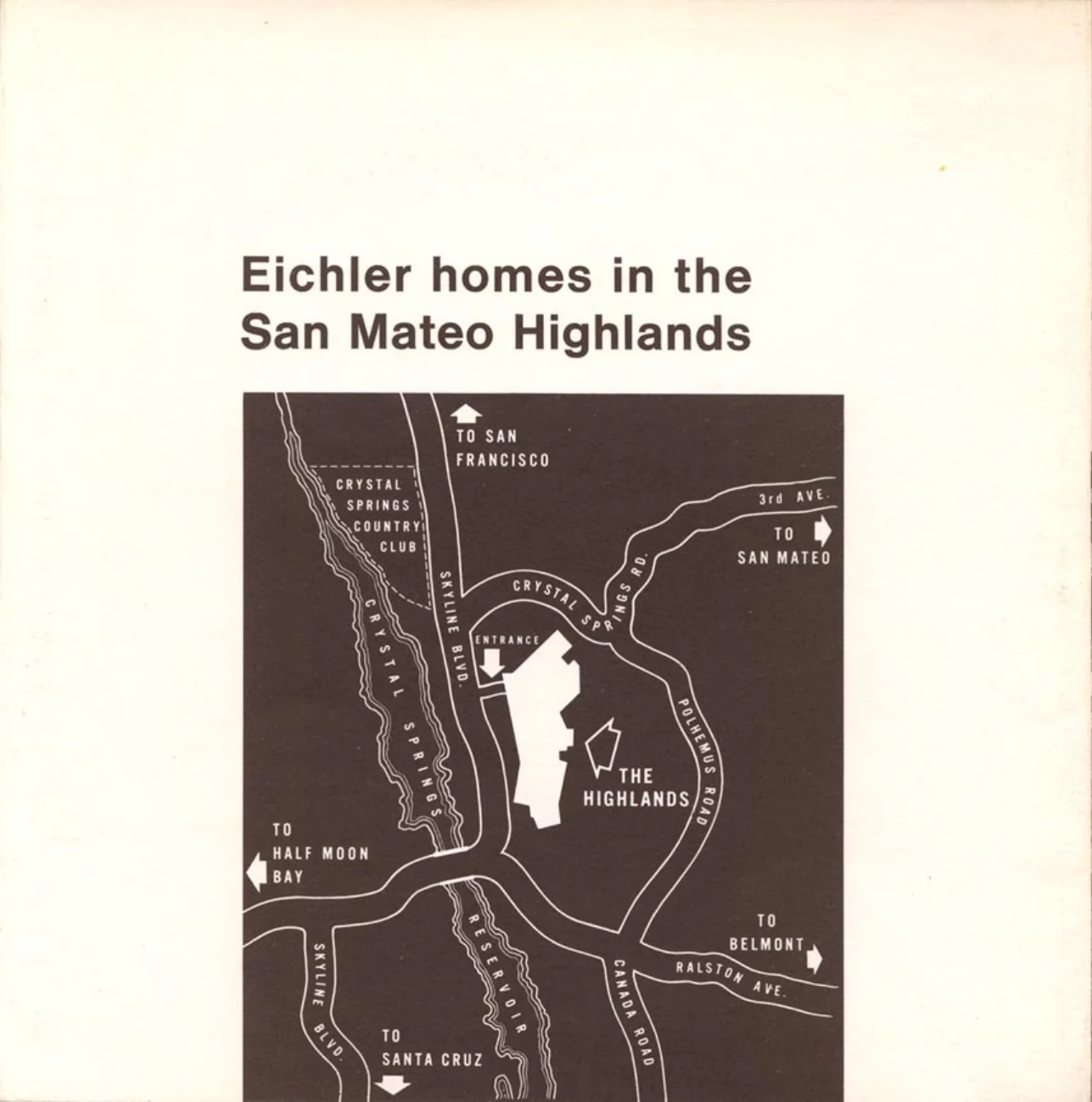Brochure back cover with a black locator map showing the Highlands between Skyline Boulevard, Crystal Springs Road, Polhemus Road and Ralston Avenue.